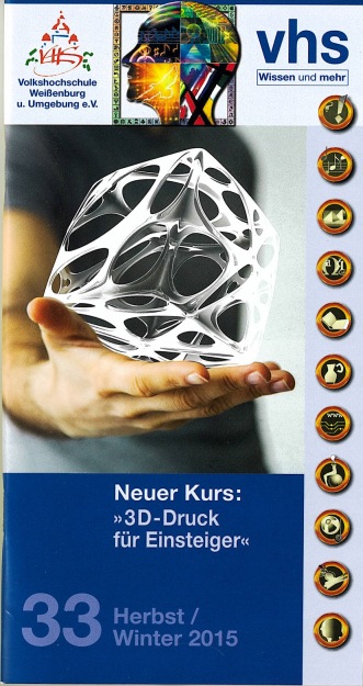 Image:3-D-Druck Kurs VHS-Weißenburg ist Online